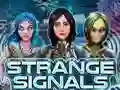 Oyunu Strange Signals çevrimiçi