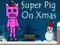 Oyunu Super Pig on Xmas çevrimiçi