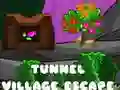 Oyunu Tunnel Village Escape çevrimiçi