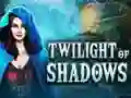 Oyunu Twilight of Shadows çevrimiçi