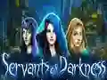 Oyunu Servants of Darkness çevrimiçi