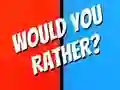 Oyunu Would You Rather? çevrimiçi