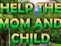 Oyunu Help The Mom And Child çevrimiçi