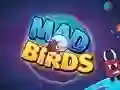 Oyunu Mad Birds çevrimiçi