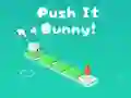 Oyunu Push It Bunny çevrimiçi