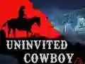Oyunu Uninvited Cowboy çevrimiçi
