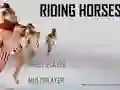 Oyunu Riding Horses çevrimiçi
