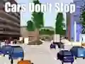 Oyunu Cars Don't Stop çevrimiçi