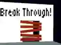 Oyunu Break Through! çevrimiçi