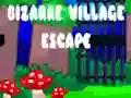 Oyunu Bizarre Village Escape çevrimiçi