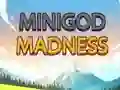 Oyunu Minigod Madness çevrimiçi