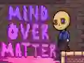 Oyunu Mind Over Matter çevrimiçi