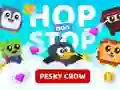 Oyunu Hop non Stop Pesky Crow çevrimiçi