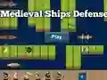 Oyunu Medieval Ships Defense çevrimiçi