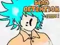 Oyunu Dead Detention Episode 2 çevrimiçi