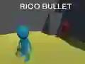 Oyunu Rico Bullet çevrimiçi