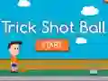 Oyunu Trick Shot Ball çevrimiçi