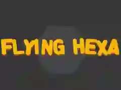 Oyunu Flying Hexa çevrimiçi
