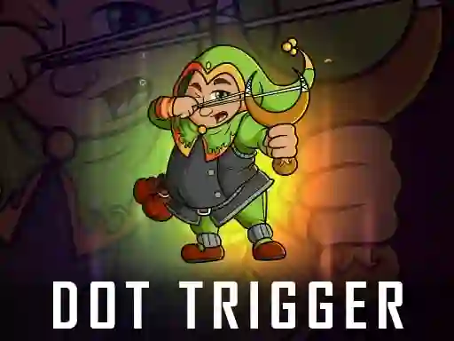 Oyunu Dot Trigger çevrimiçi