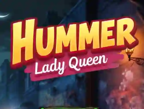 Oyunu Hummer Lady Queen çevrimiçi