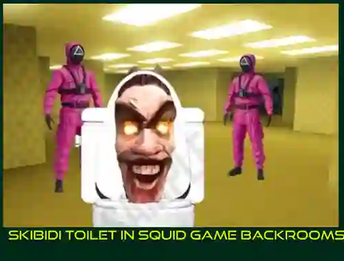 Oyunu Skibidi Toilet in Squid Game Backrooms çevrimiçi
