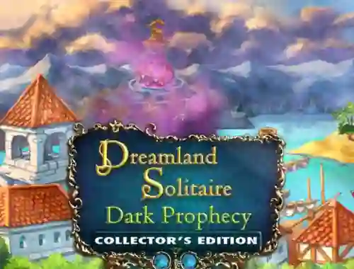 Oyunu Dreamland Solitaire: Dark Prophecy Collector's Edition çevrimiçi