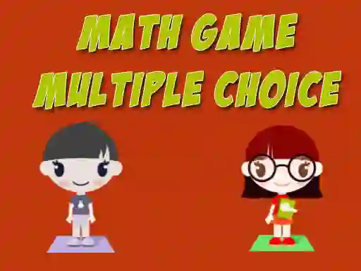 Oyunu Math Game Multiple Choice çevrimiçi