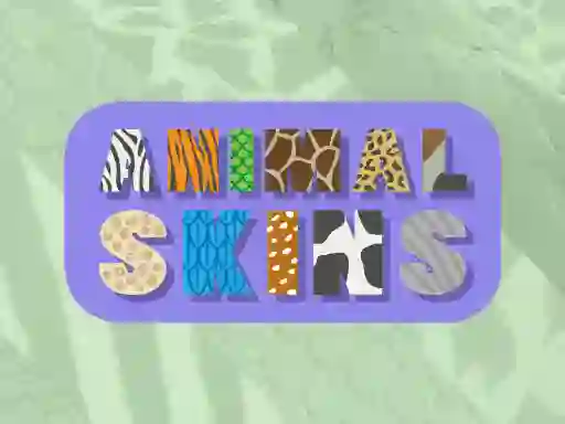 Oyunu Animal Skins çevrimiçi