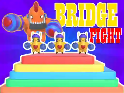 Oyunu Bridge Fight çevrimiçi