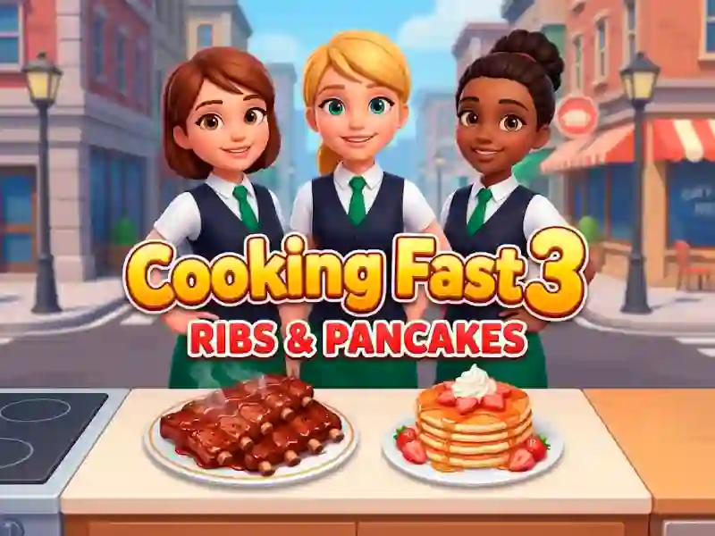 Oyunu Cooking Fast 3: Ribs and Pancakes çevrimiçi