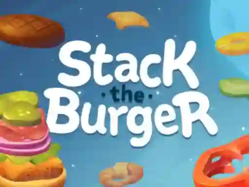 Oyunu Stack The Burger çevrimiçi