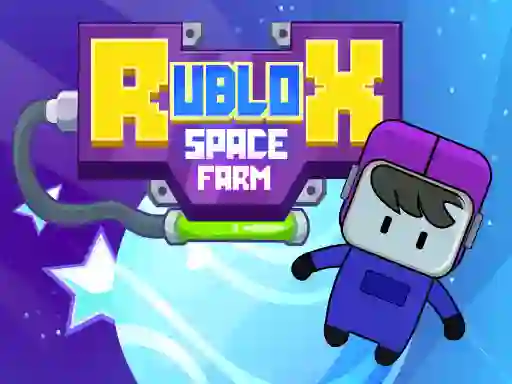 Oyunu Rublox Space Farm çevrimiçi
