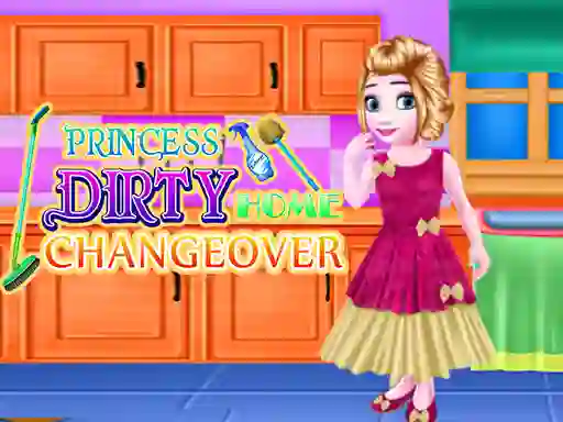 Oyunu Princess Dirty Home Changeover çevrimiçi