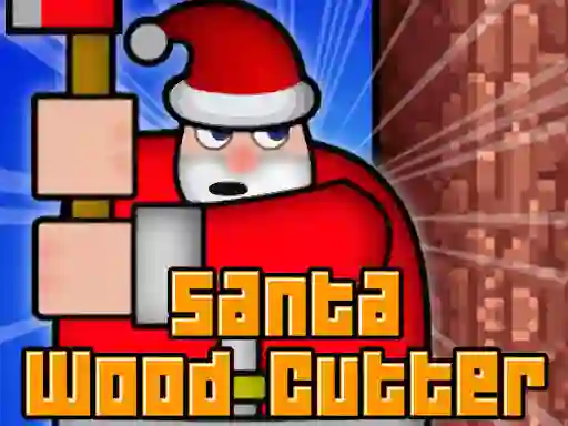 Oyunu Santa Wood Cutter çevrimiçi
