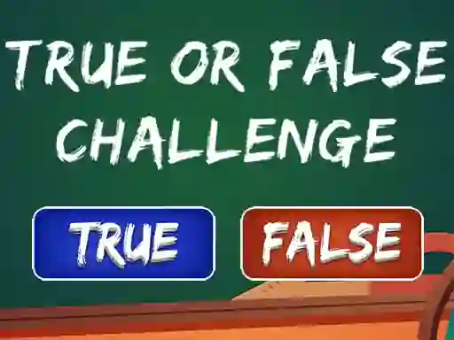 Oyunu  True Or False Challenge çevrimiçi