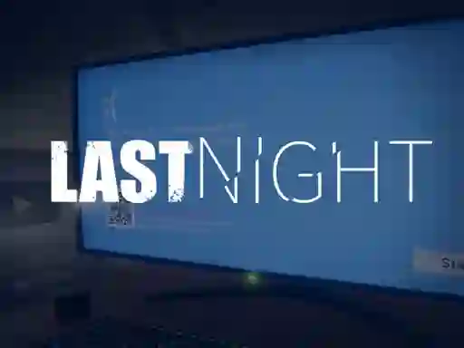 Oyunu Last Night çevrimiçi
