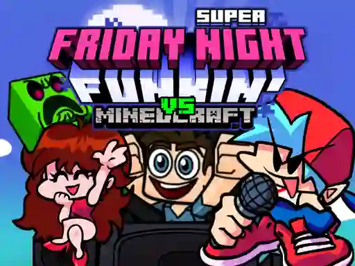 Oyunu Super Friday Night Funkin Vs Minecraft çevrimiçi