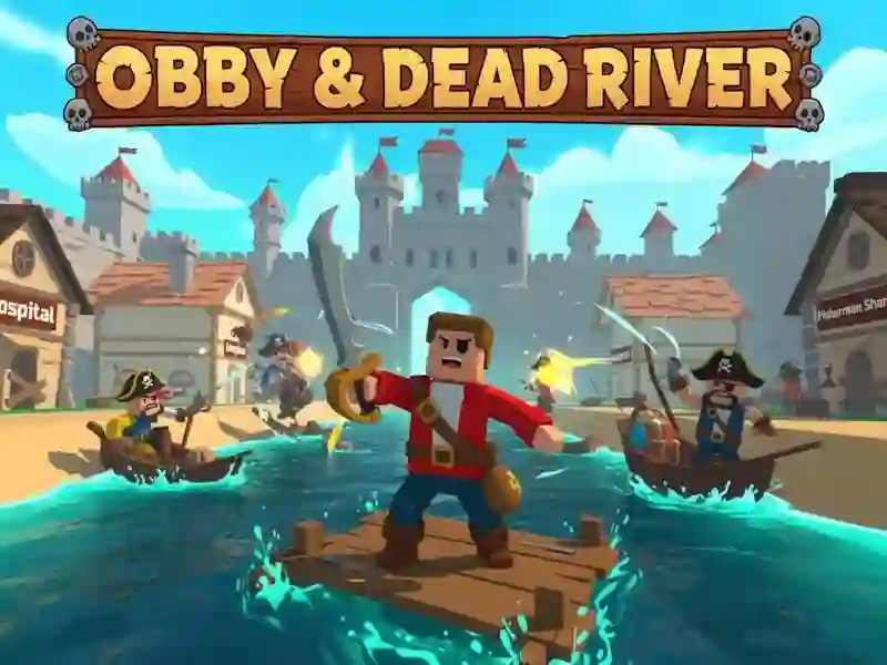 Oyunu Obby & Dead River çevrimiçi