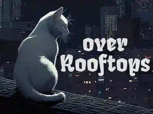 Oyunu Over Rooftops çevrimiçi