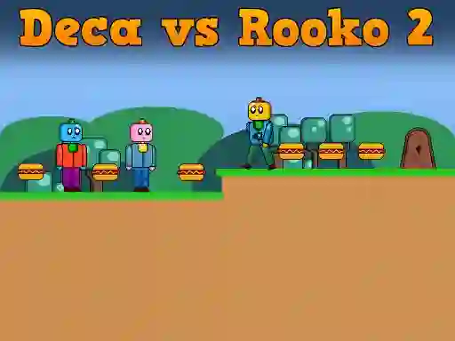 Oyunu Deca vs Rooko 2 çevrimiçi