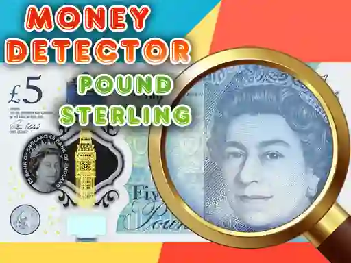 Oyunu Money Detector Pound Sterling çevrimiçi