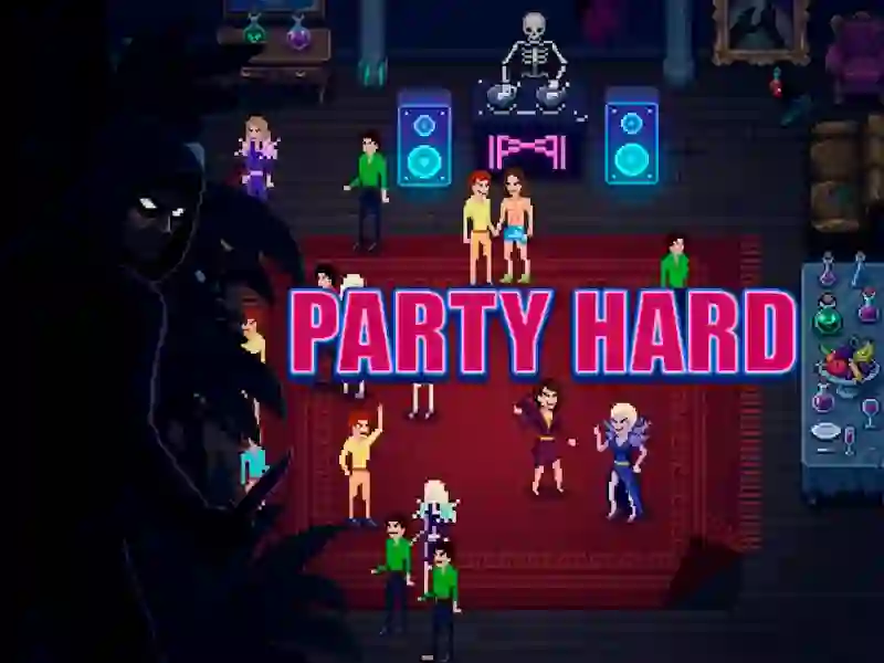 Oyunu Party Hard çevrimiçi