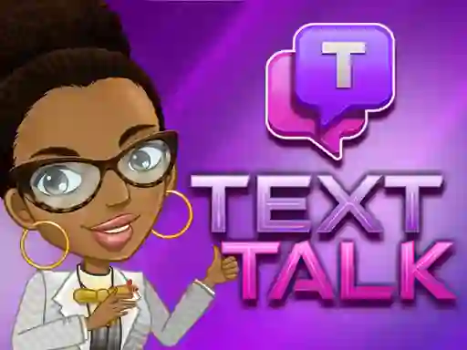 Oyunu Text Talk çevrimiçi