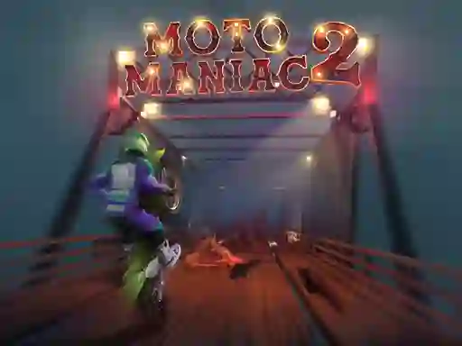 Oyunu Moto Maniac 2 çevrimiçi