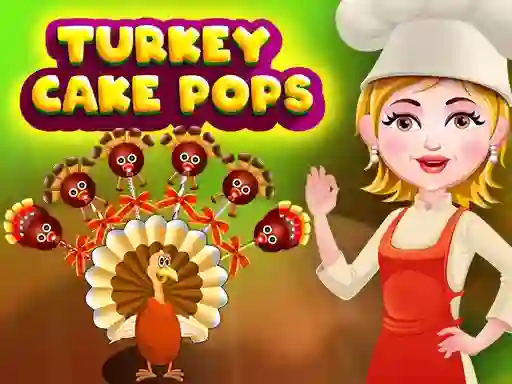 Oyunu Turkey Cake Pops çevrimiçi