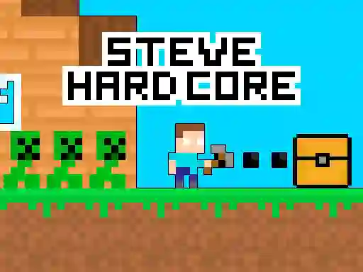 Oyunu Steve Hard Core çevrimiçi