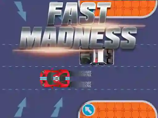 Oyunu Fast Madness çevrimiçi