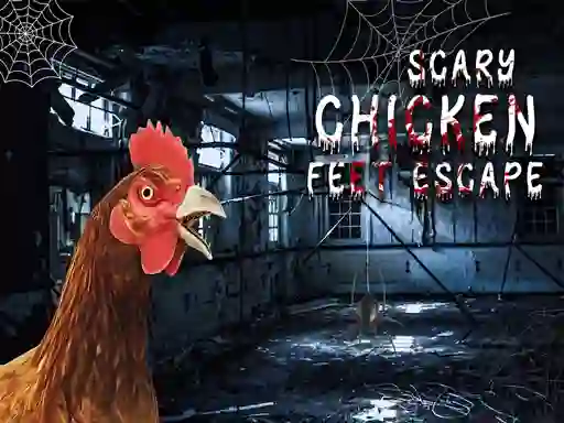 Oyunu Scary Chicken Feet Escape çevrimiçi