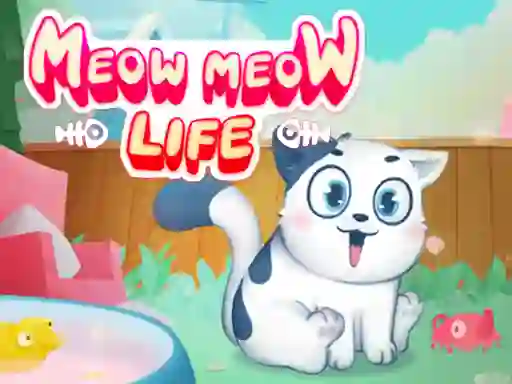 Oyunu Meow Meow Life çevrimiçi