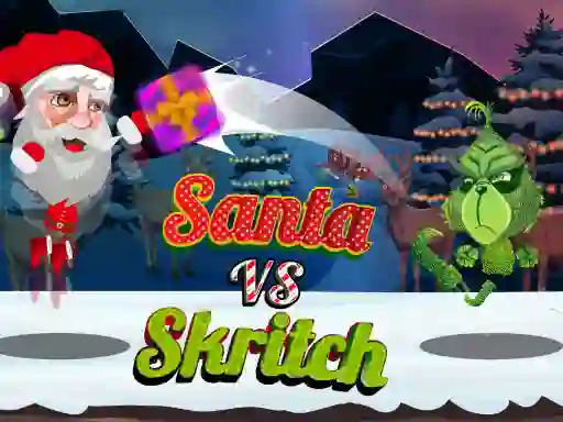 Oyunu Santa Vs Skritch çevrimiçi